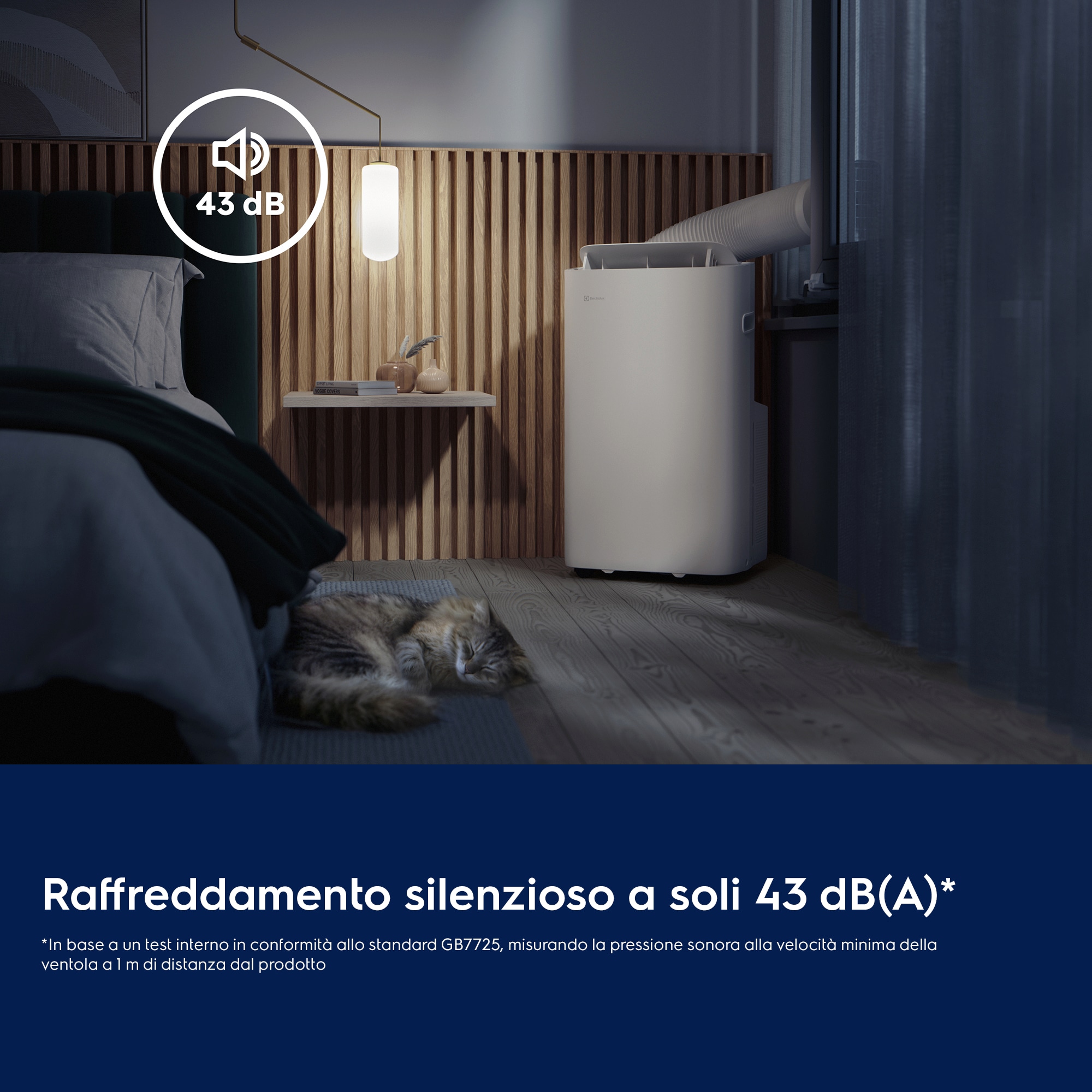 Raffreddamento silenzioso a soli 43 dB(A)*     *In base a un test interno in conformità allo standard GB7725, misurando la pressione sonora alla velocità minima della ventola a 1 m di distanza dal prodotto 43 dB