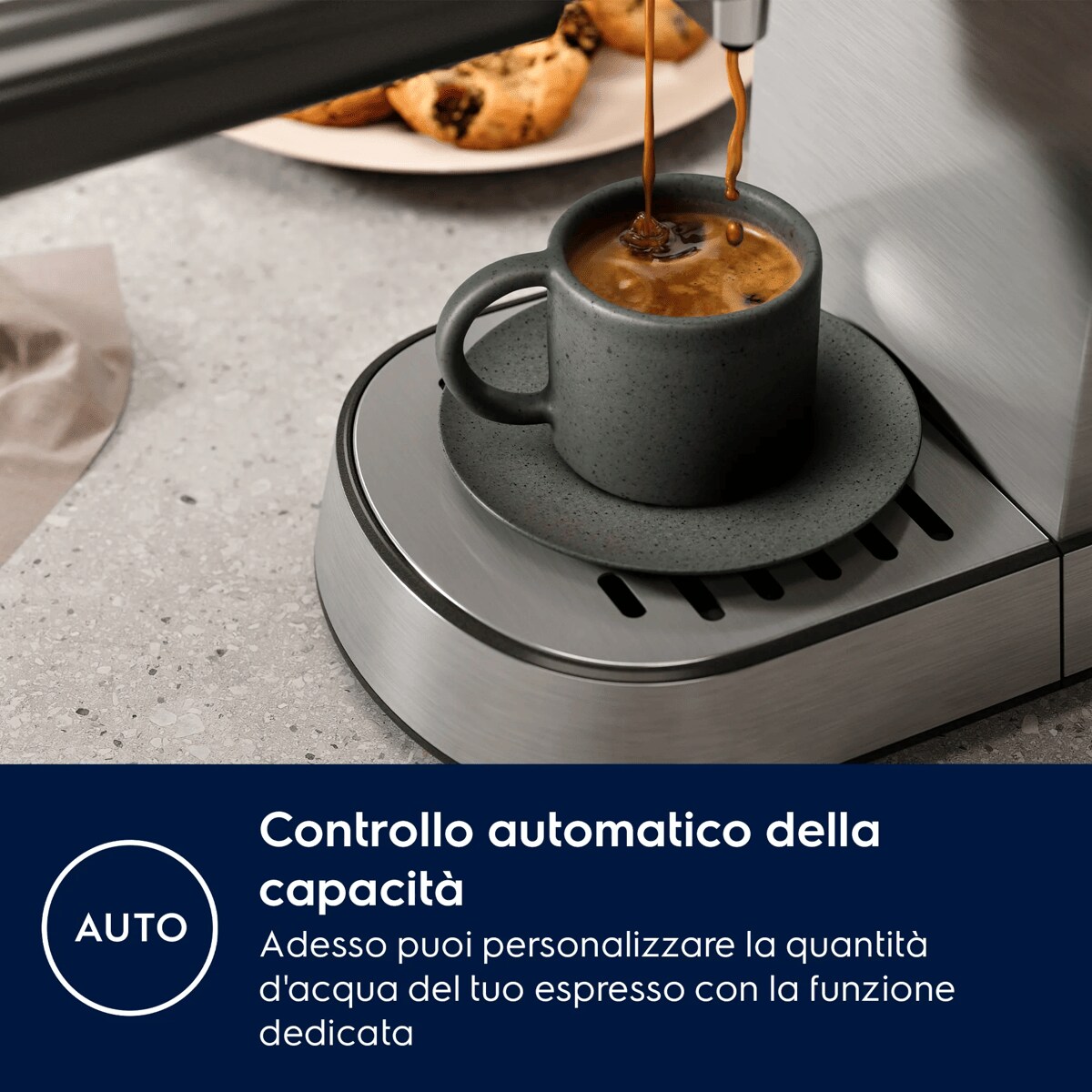 Controllo automatico della capacità Adesso puoi personalizzare la quantità d'acqua del tuo espresso con la funzione dedicata     AUTO
